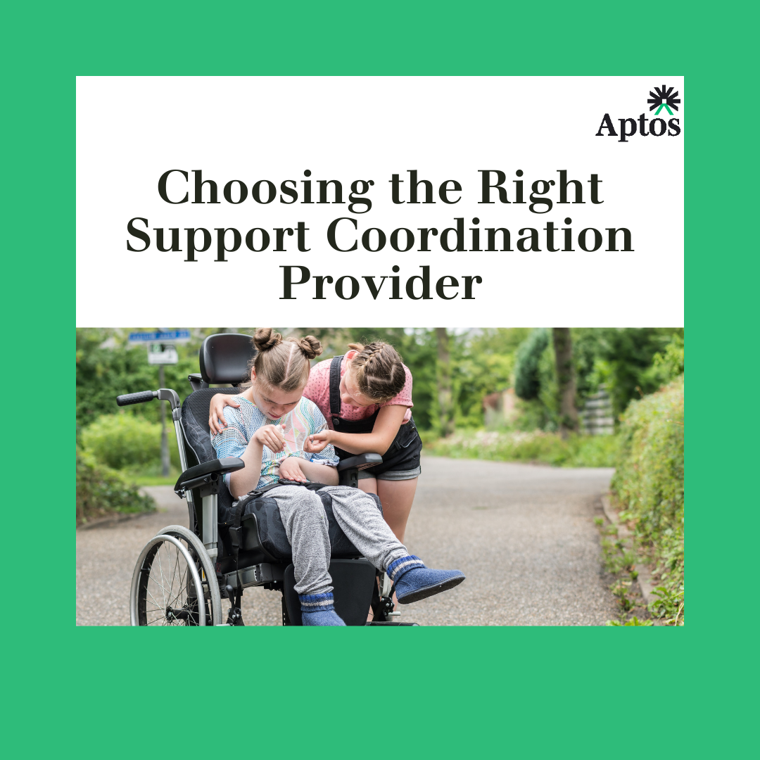 NDIS Support Coordination Provider - How to Choose the right one